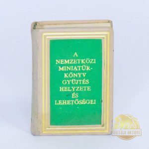 A nemzetközi miniatűrkönyv gyűjtés helyzete és lehetőségei - Miniatűr könyv